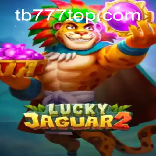 Descubra o Fascinante Mundo de Luckyjaguar2 no tb777.com