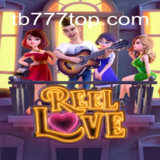 Descubra o Fascinante Mundo de ReelLove no tb777.com