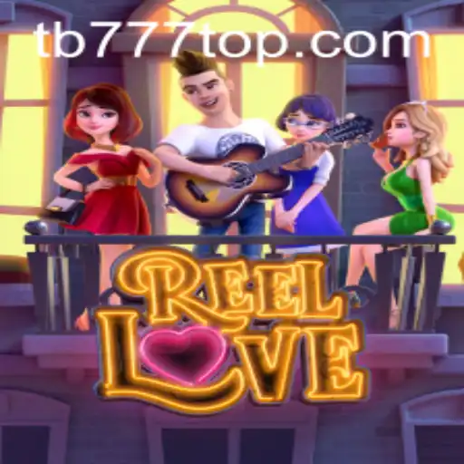 Descubra o Fascinante Mundo de ReelLove no tb777.com